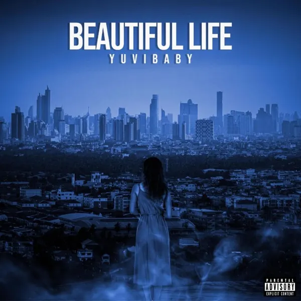 Beautiful Life single cover: a figure in white looking over a blue city skyline.