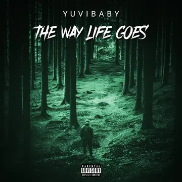 The Way Life Goes single cover: a lone figure in a green forest.